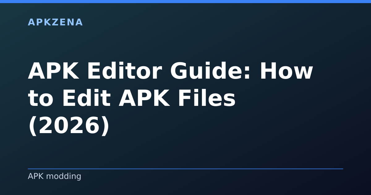 Illustration for the article “APK Editor Guide: How to Edit APK Files (2026)”, Android guides on APK modding