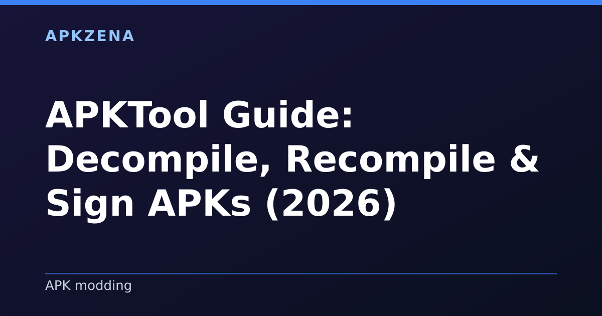 Illustration for the article “APKTool Guide: Decompile, Recompile & Sign APKs (2026)”, Android guides on APK modding