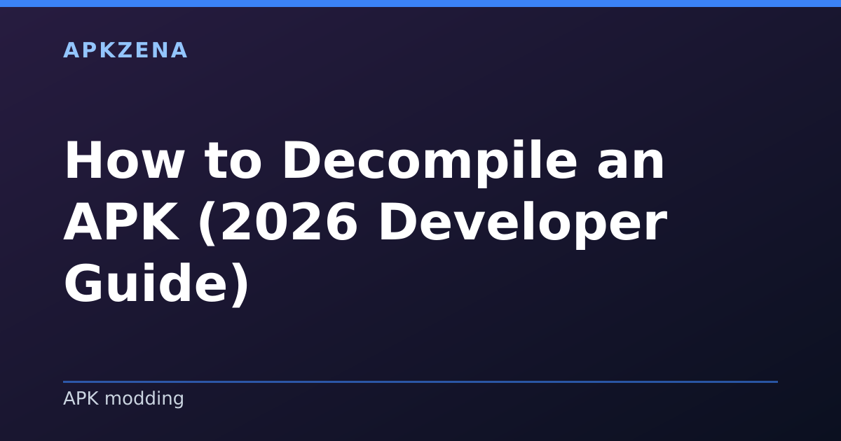 Illustration for the article “How to Decompile an APK (2026 Developer Guide)”, Android guides on APK modding
