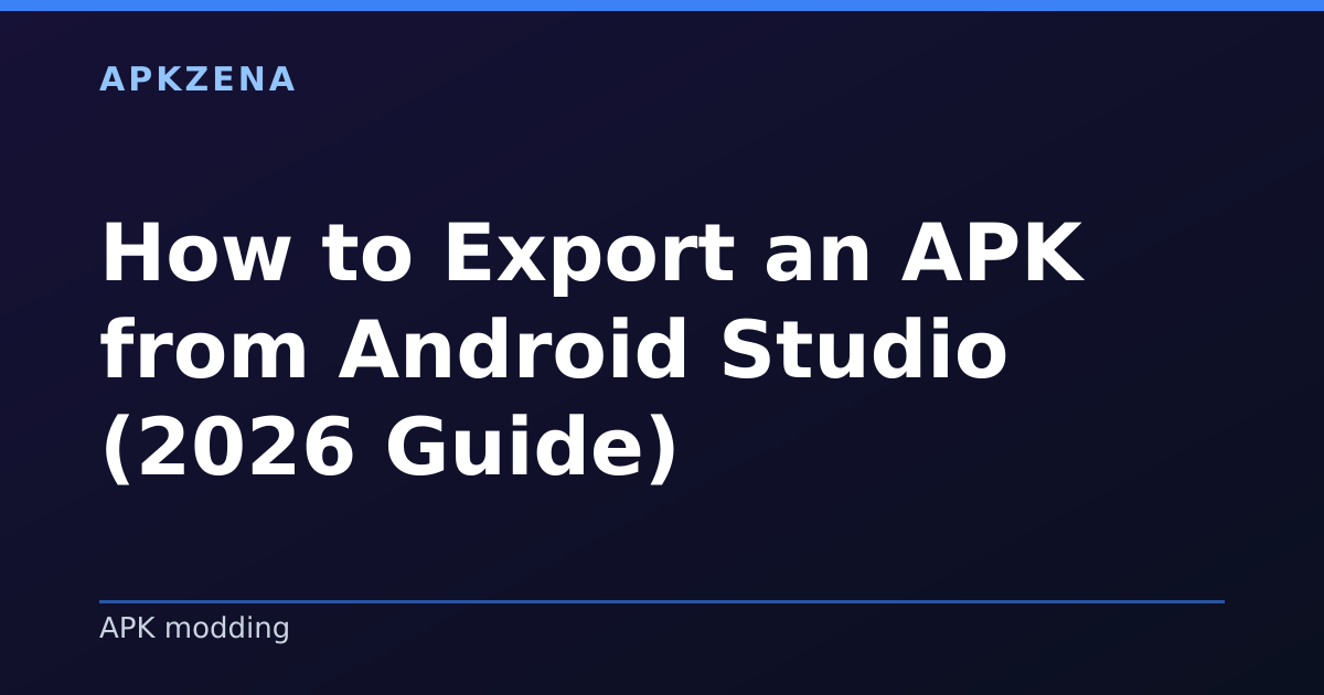Illustration for the article “How to Export an APK from Android Studio (2026 Guide)”, Android guides on APK modding