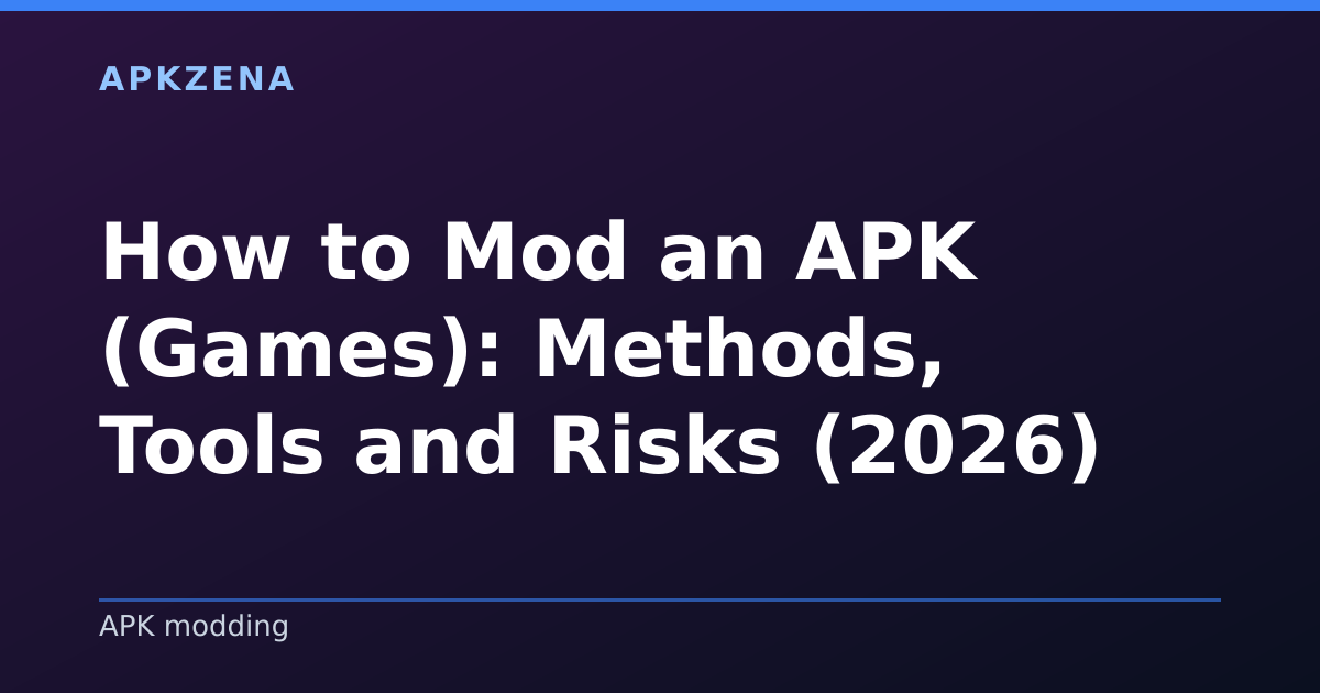 Illustration for the article “How to Mod an APK (Games): Methods, Tools and Risks (2026)”, Android guides on APK modding