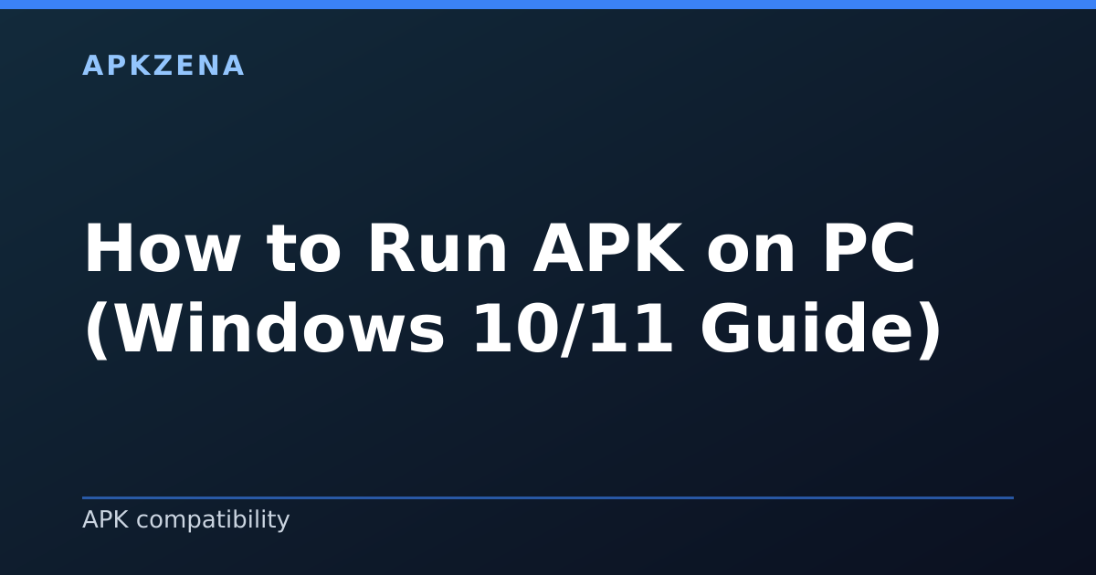 Illustration for the article “How to Run APK on PC (Windows 10/11 Guide)”, Android guides on APK compatibility