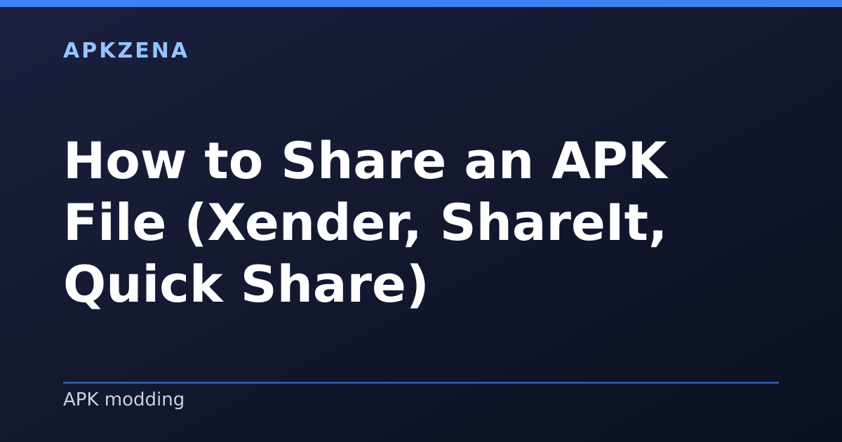 Illustration for the article “How to Share an APK File (Xender, ShareIt, Quick Share)”, Android guides on APK modding