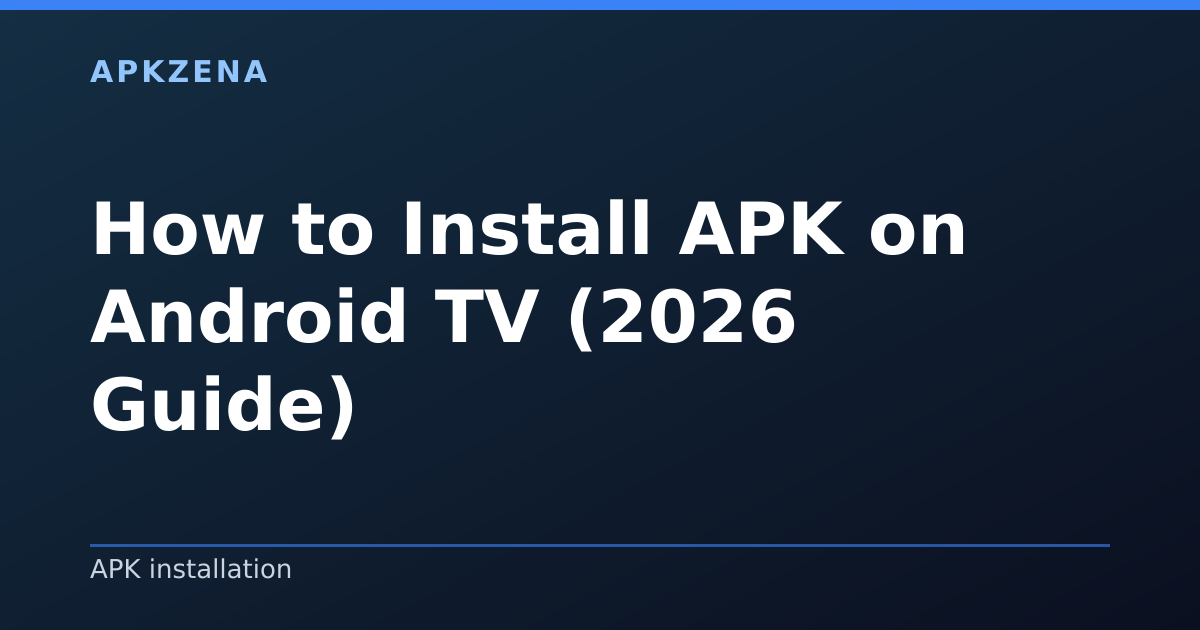 Illustration for the article “How to Install APK on Android TV (2026 Guide)”, Android guides on APK installation