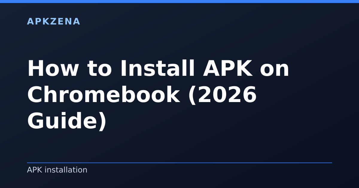 Illustration for the article “How to Install APK on Chromebook (2026 Guide)”, Android guides on APK installation