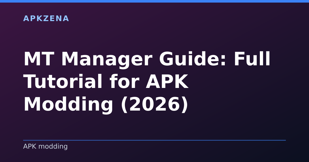 Illustration for the article “MT Manager Guide: Full Tutorial for APK Modding (2026)”, Android guides on APK modding